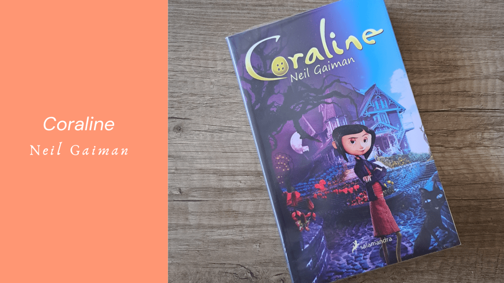 Coraline de Neil&nbsp;Gaiman