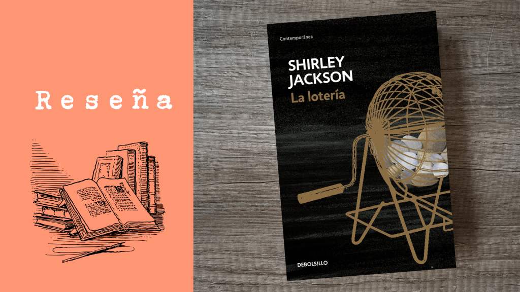 La lotería de Shirley&nbsp;Jackson