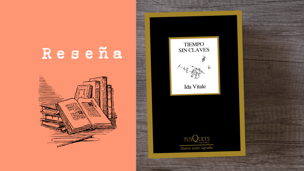 Tiempo sin claves de Ida&nbsp;Vitale