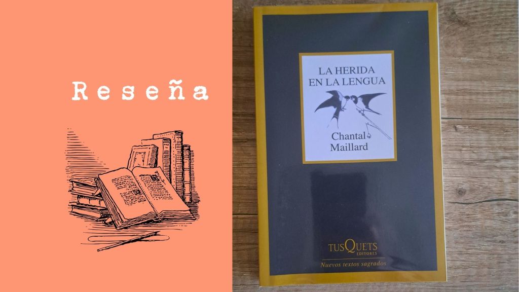 La herida en la lengua de Chantal&nbsp;Maillard